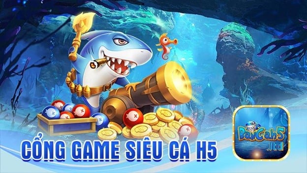 Khám Phá Thế Giới Bắn Cá H5 - Trải Nghiệm Game Độc Đáo Nhất